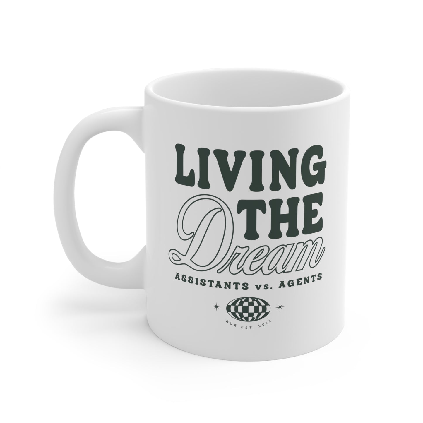 Living The Dream Mug