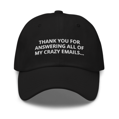 Crazy Emails Dad Hat